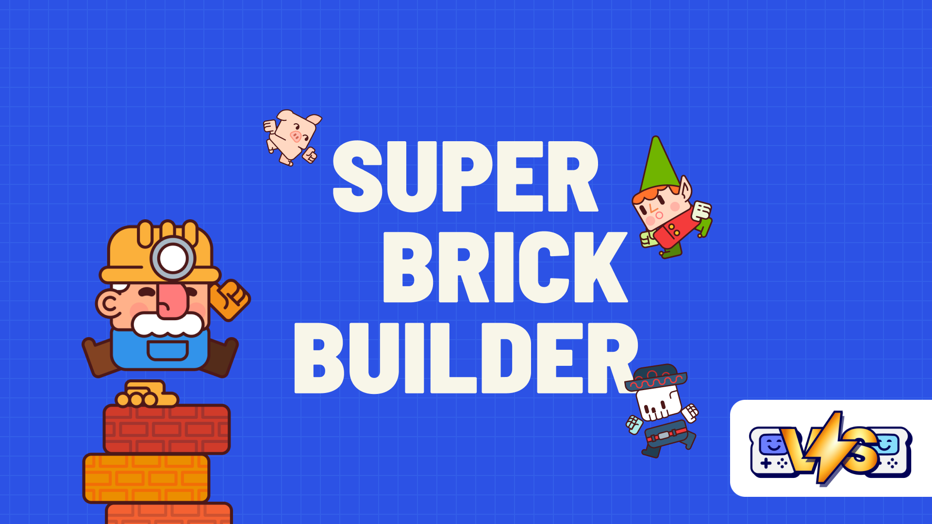 Super Brick Builder