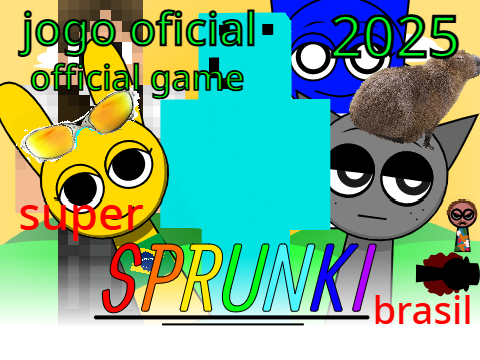 Super Sprunki Brasil